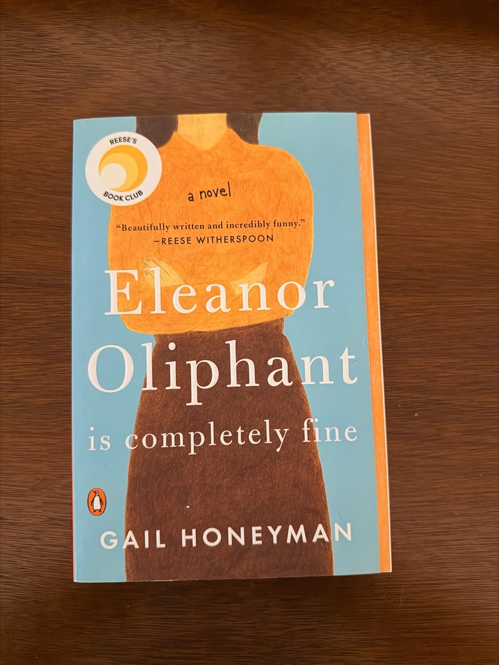 Eleanor Oliphant Is Completely Fine by Gail Honeyman